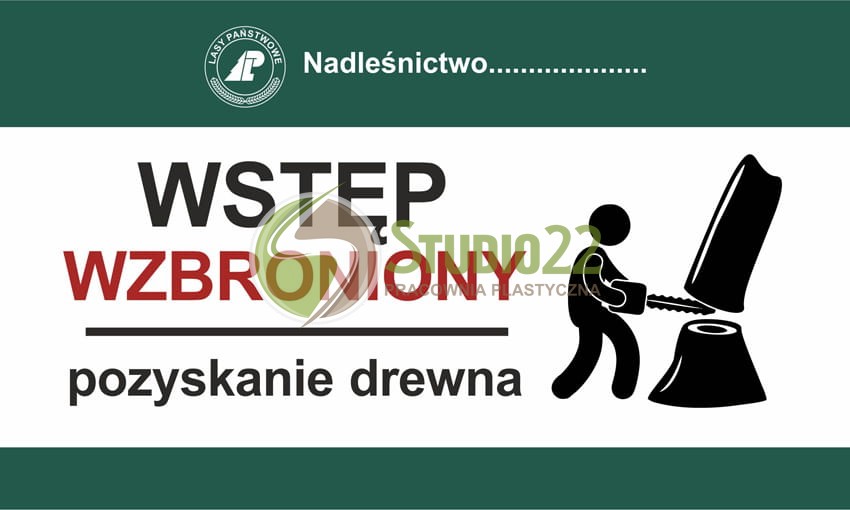 Wstęp wzbroniony - pozyskanie drewna